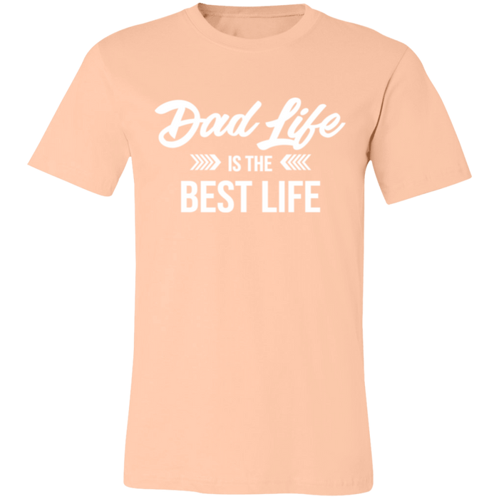 Dad Life Is The Best Life T-shirt