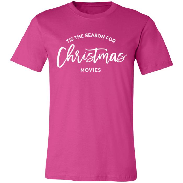 Tis The Season For Christmas Movies T-Shirt