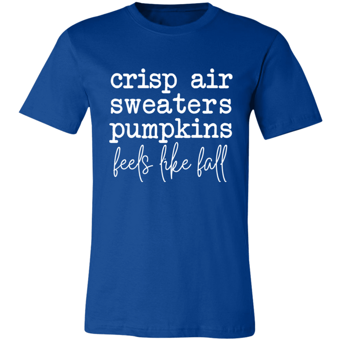 Feels Like Fall T-Shirt