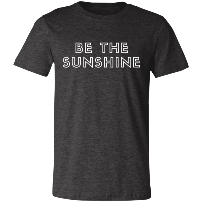 Be The Sunshine T-Shirt