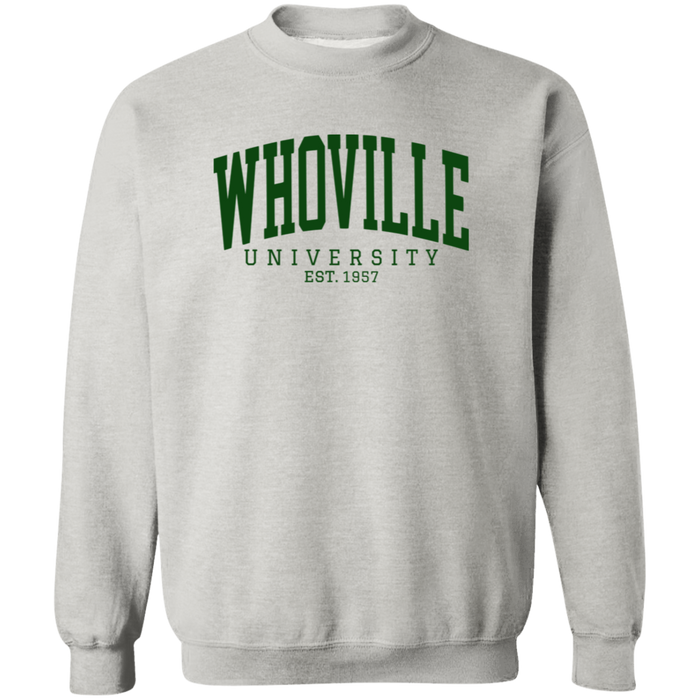 Whoville University Sweatshirt