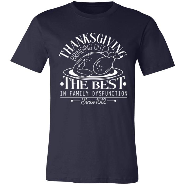 Thanksgiving Family Dysfunction T-Shirt