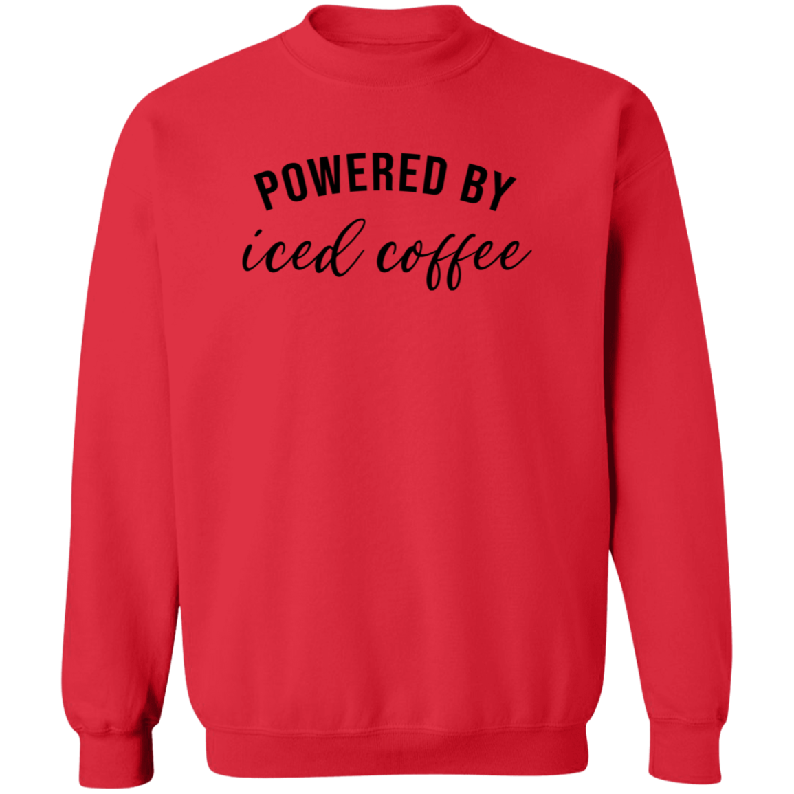 Powered by Coffee Sweatshirt