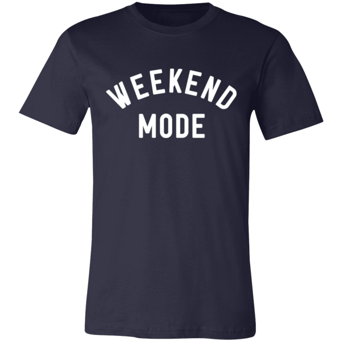 Weekend Mode T-Shirt