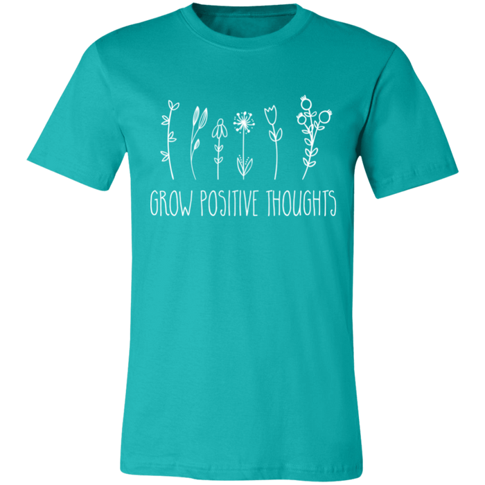 Grow Positive Thoughts T-Shirt