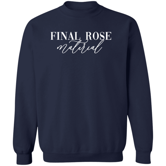 Final Rose Material Sweatshirt