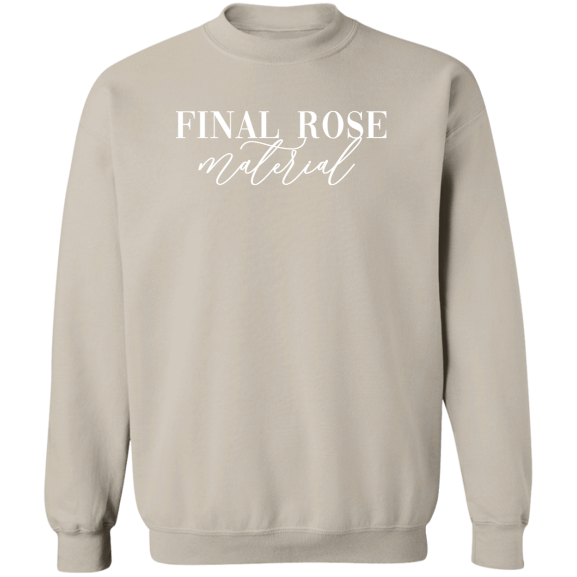 Final Rose Material Sweatshirt