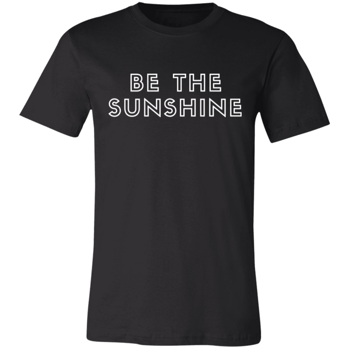 Be The Sunshine T-Shirt