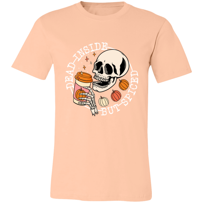 Dead Inside But Spiced T-Shirt