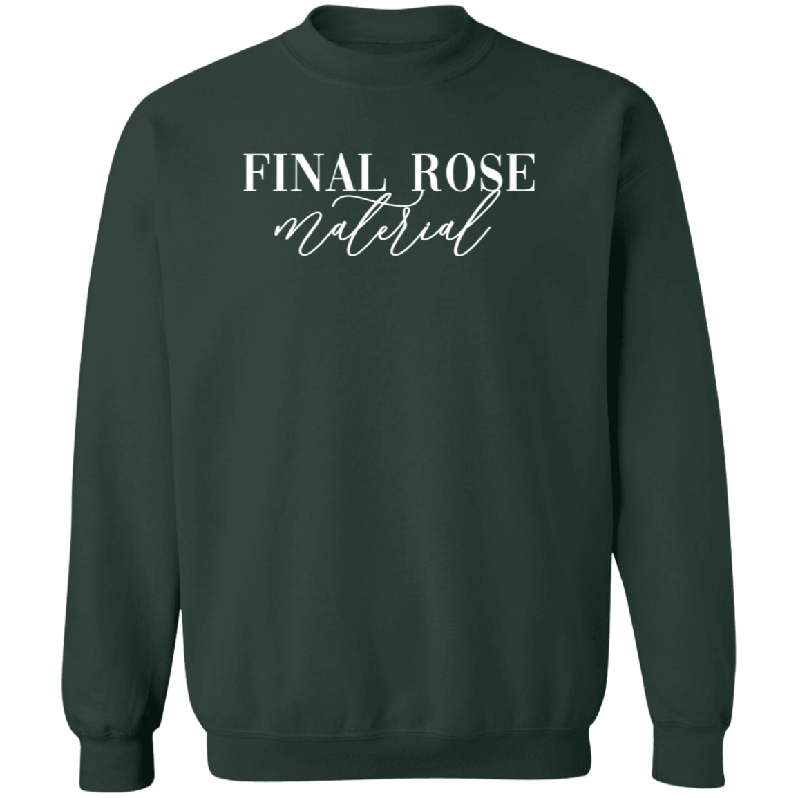 Final Rose Material Sweatshirt