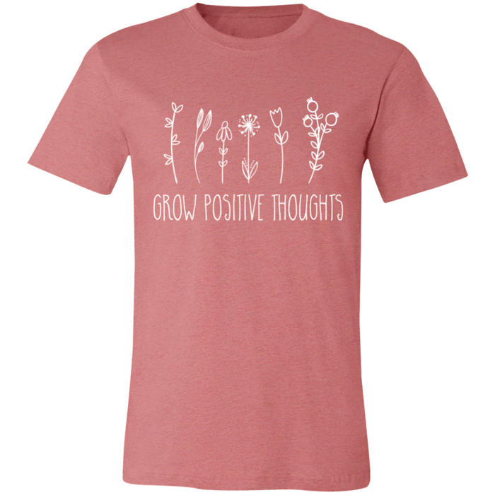 Grow Positive Thoughts T-Shirt