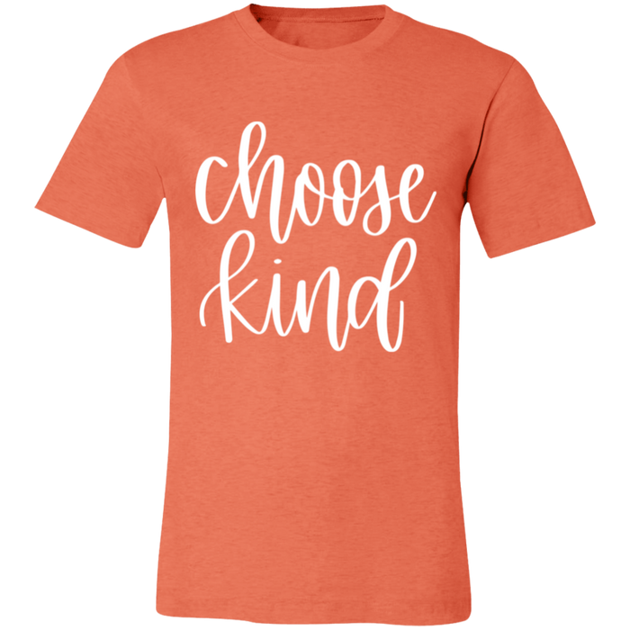 Choose Kind T-Shirt