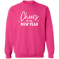 Cheers to the New Year Sweatshirt