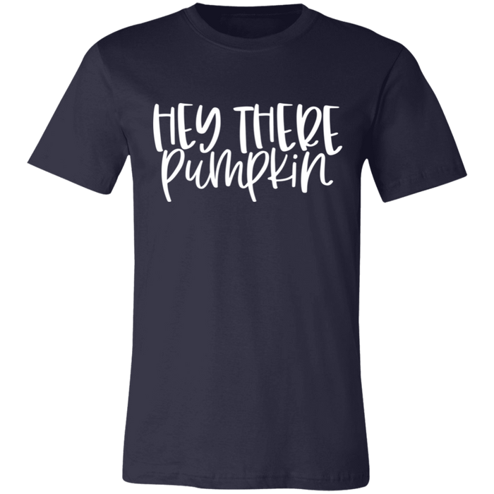 Hey There Pumpkin Fall T-Shirt