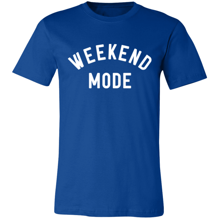 Weekend Mode T-Shirt