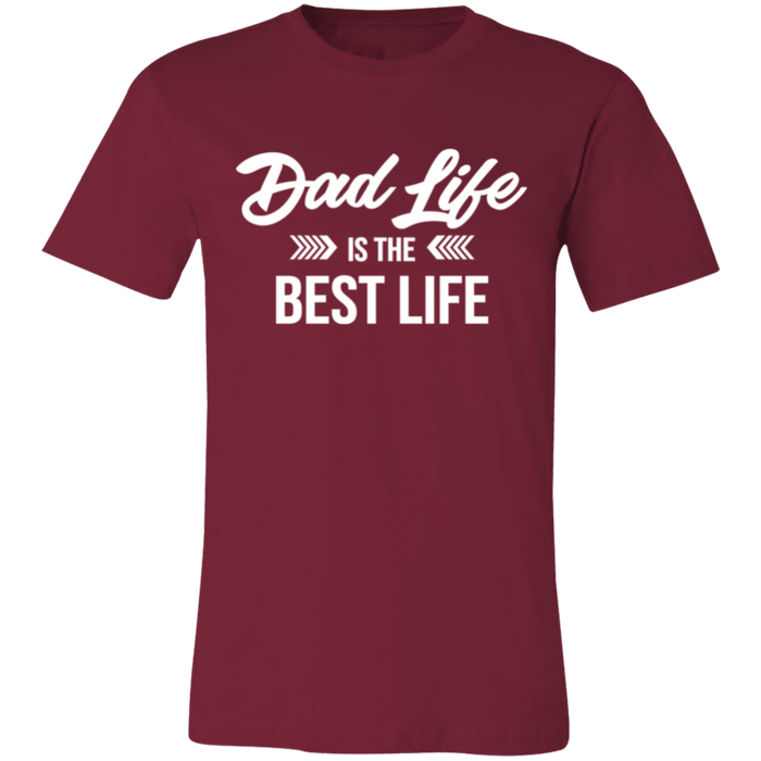 Dad Life Is The Best Life T-shirt