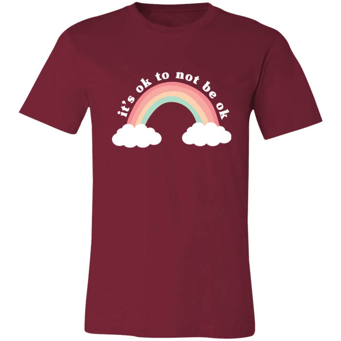 It's Ok To Not Be Ok T-Shirt