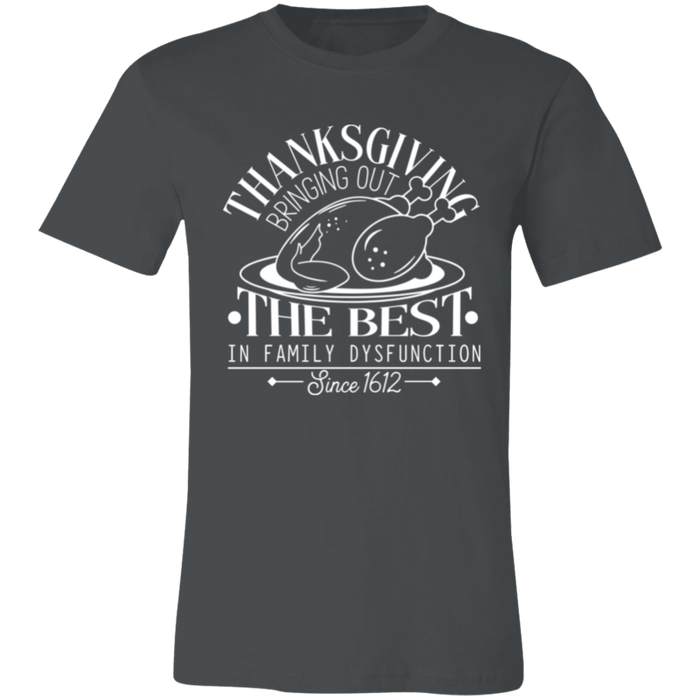 Thanksgiving Family Dysfunction T-Shirt