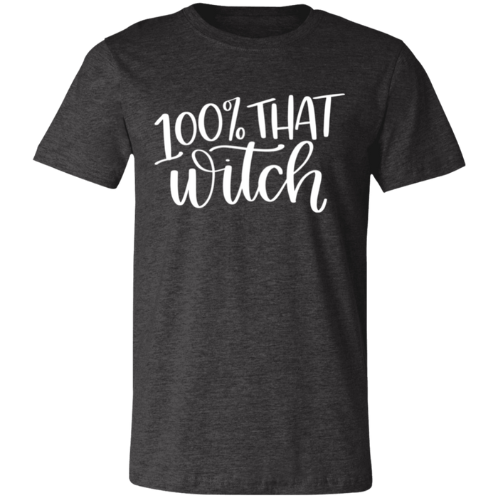 100% That Witch Halloween T-Shirt