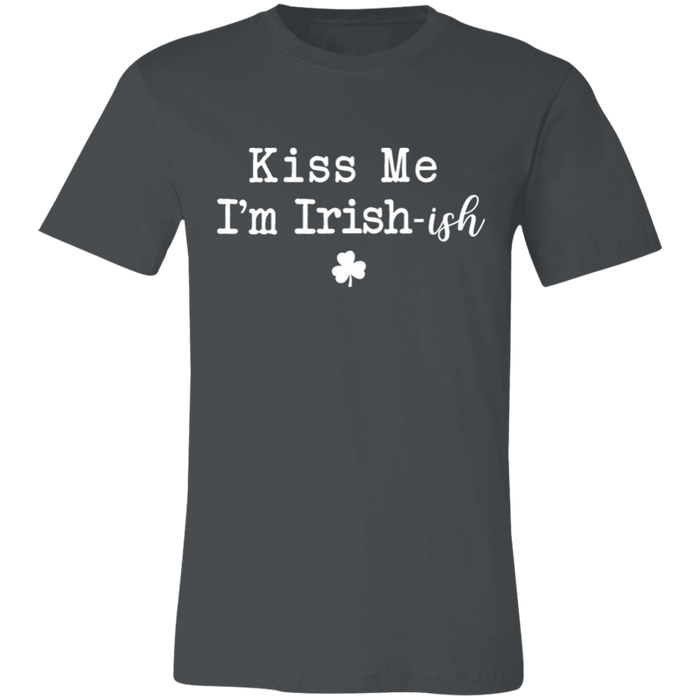 Kiss Me I'm Irish-ish Shirt