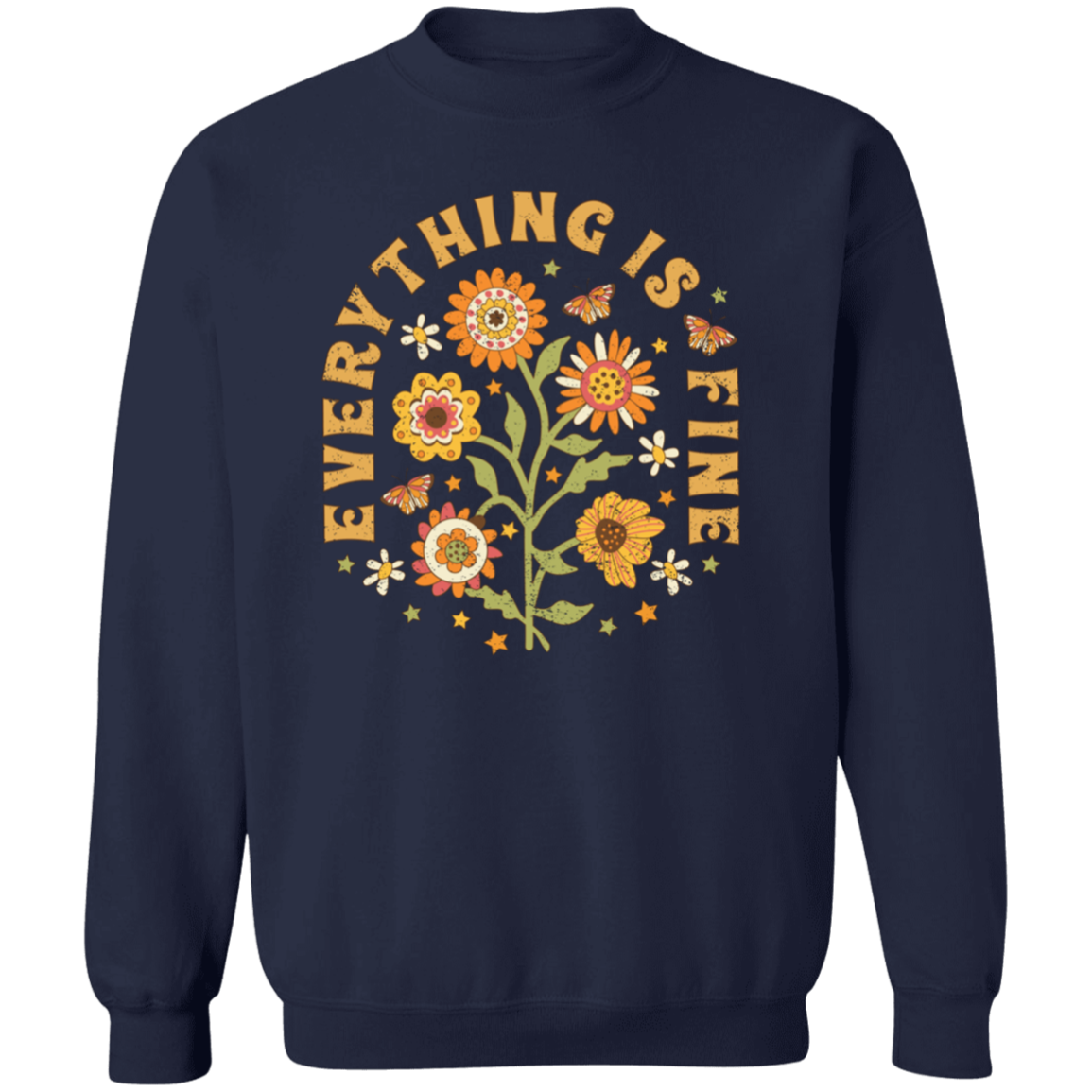 Everything is Fine Floral Sweatshirt