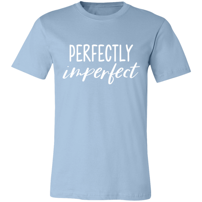 Perfectly Imperfect T-Shirt