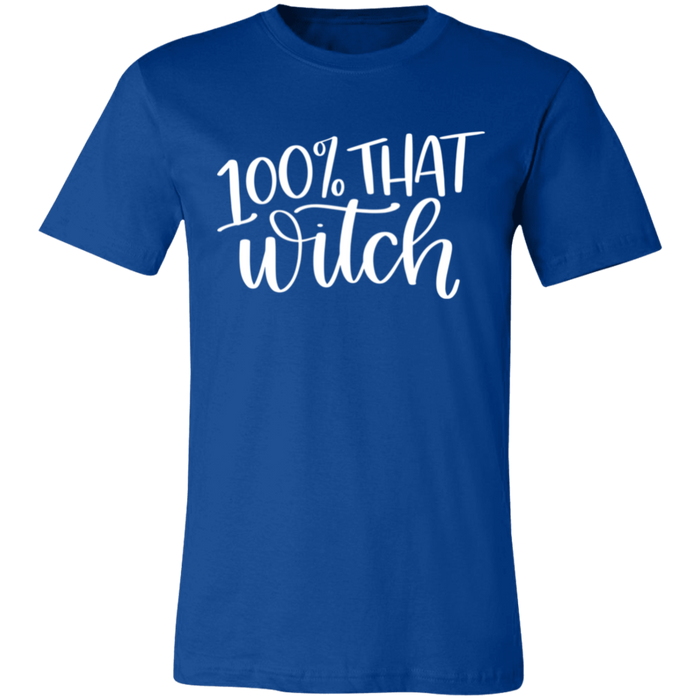 100% That Witch Halloween T-Shirt