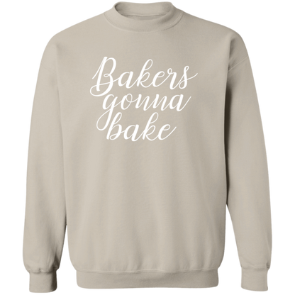 Bakers Gonna Bake Sweatshirt