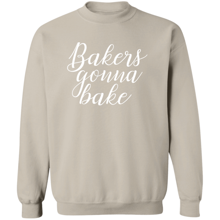 Bakers Gonna Bake Sweatshirt