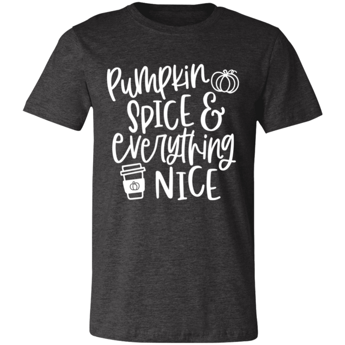 Pumpkin Spice and Everything Nice Fall T-Shirt