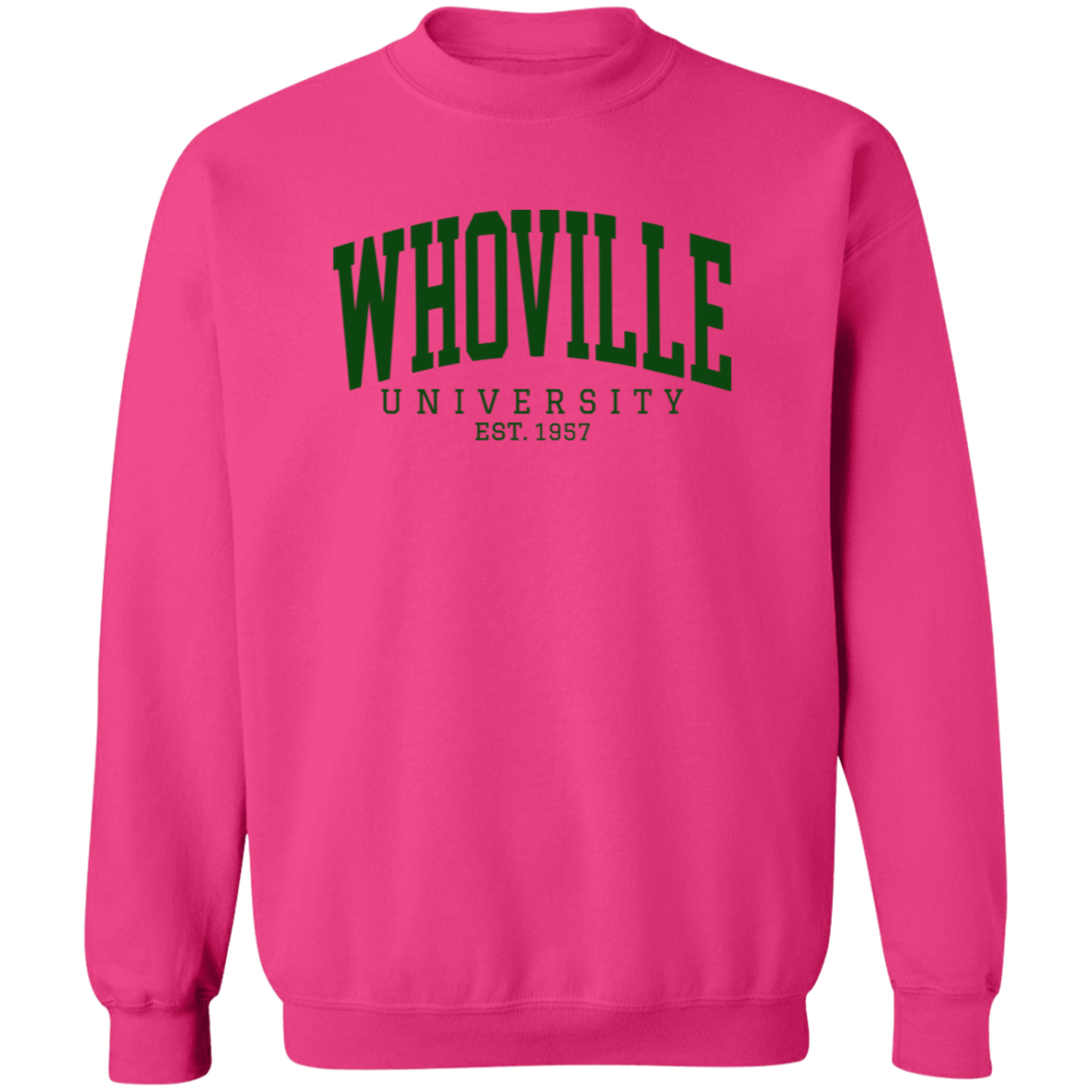 Whoville University Sweatshirt
