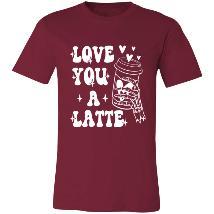 Love You A Latte T-Shirt