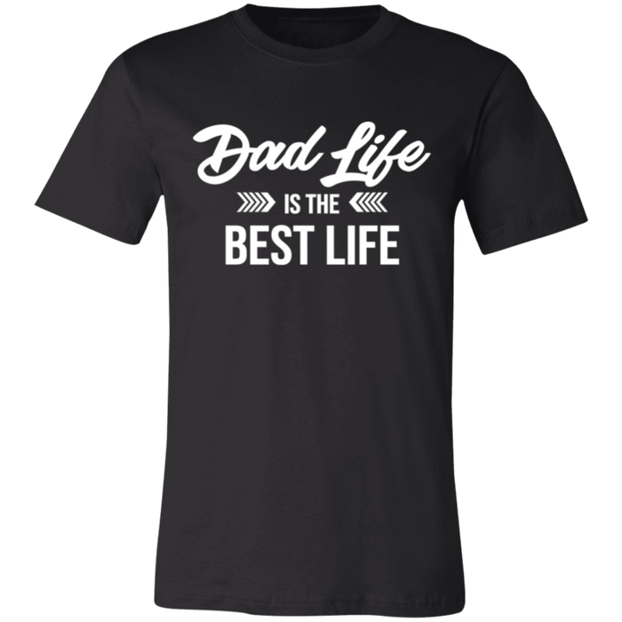 Dad Life Is The Best Life T-shirt