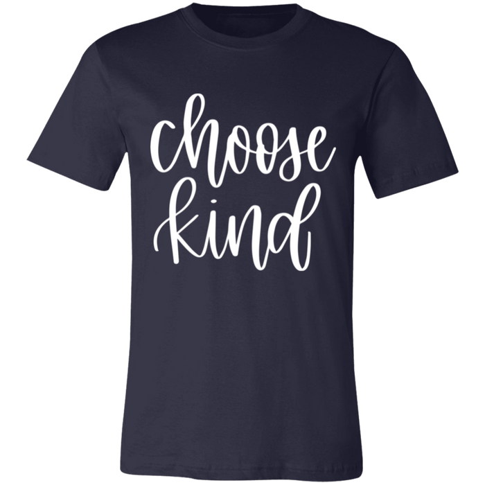 Choose Kind T-Shirt