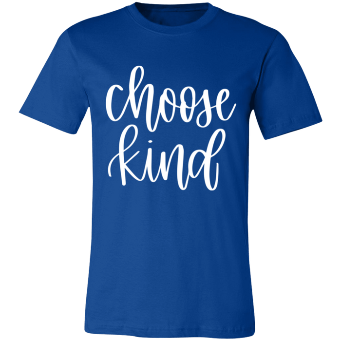 Choose Kind T-Shirt