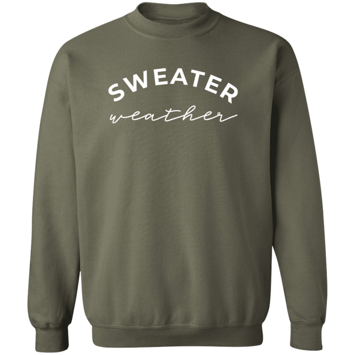 Sweater Weather Sweatshirt