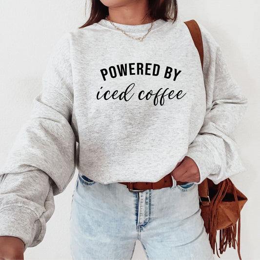 Powered by Iced Coffee Sweatshirt