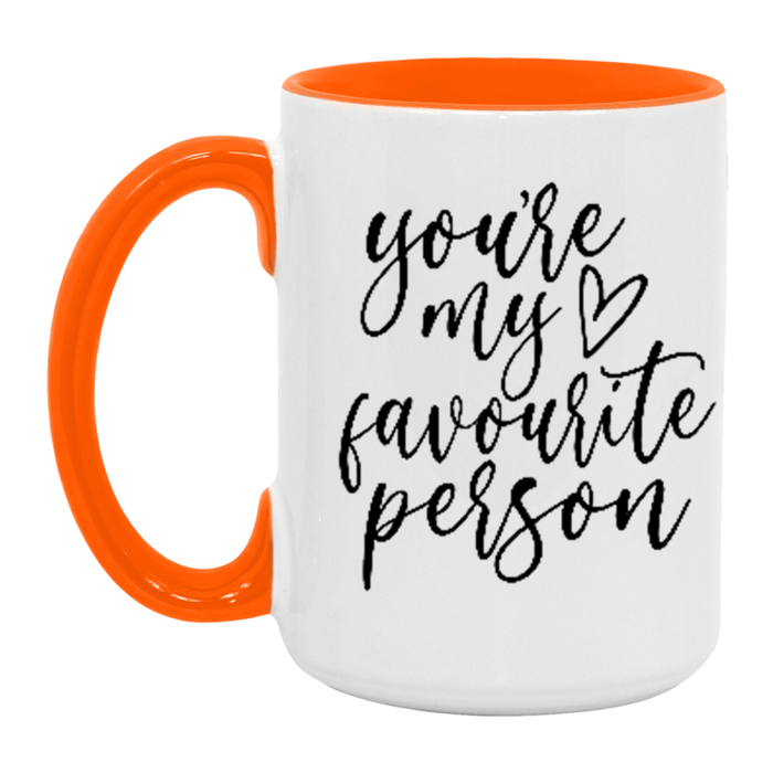 You're My Favourite Person Mug
