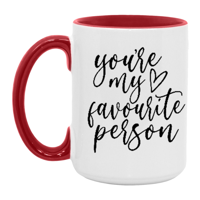 You're My Favourite Person Mug