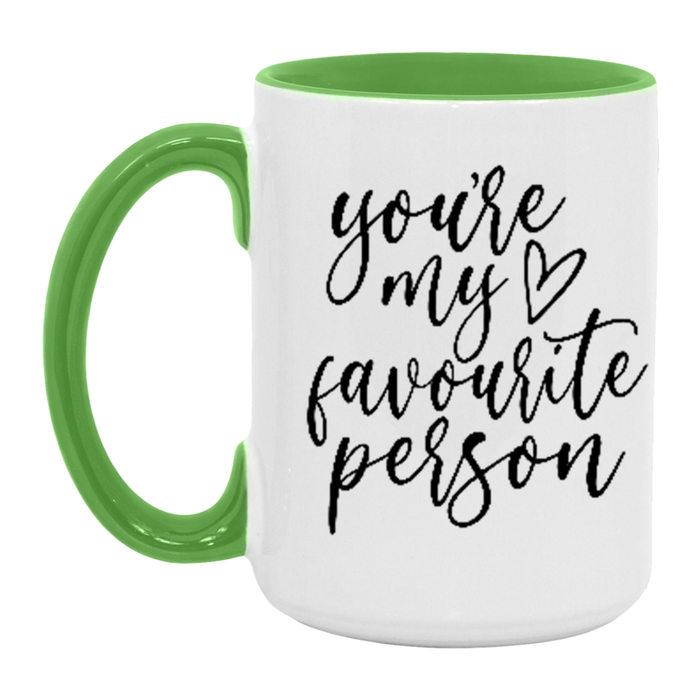 You're My Favourite Person Mug