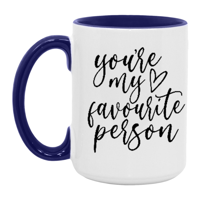 You're My Favourite Person Mug