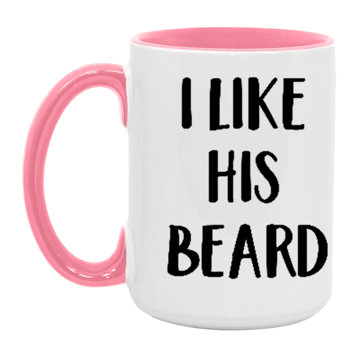 I Like His Beard Coffee Mug