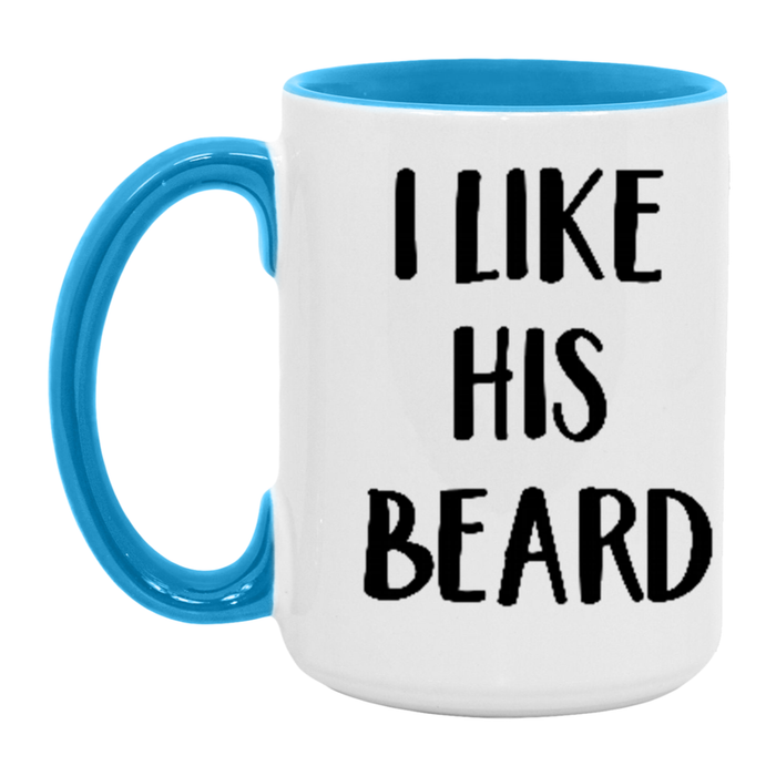 I Like His Beard Coffee Mug
