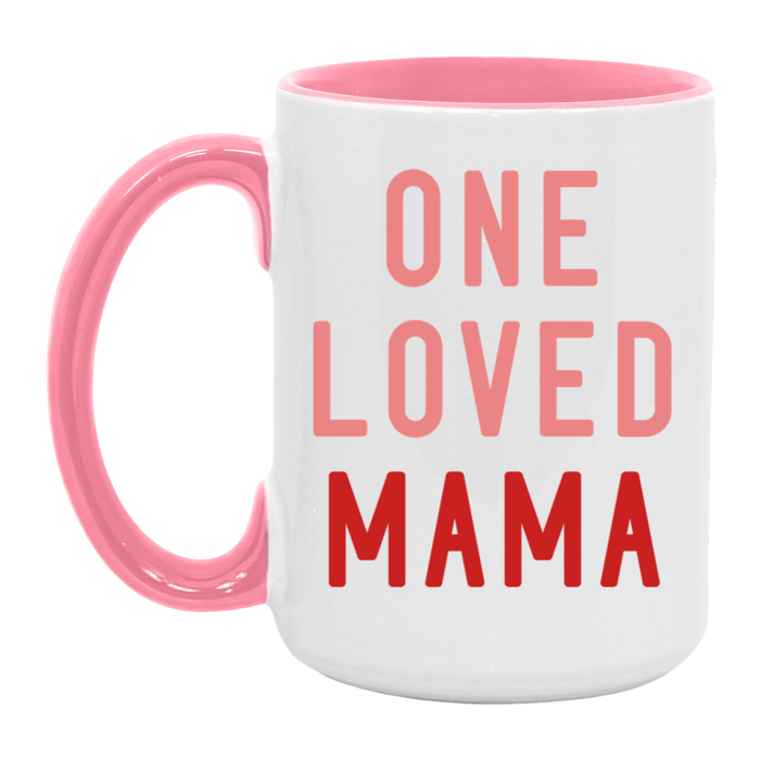 One Loved Mama Mug