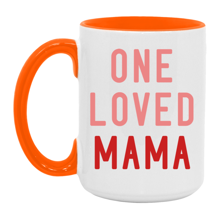 One Loved Mama Mug