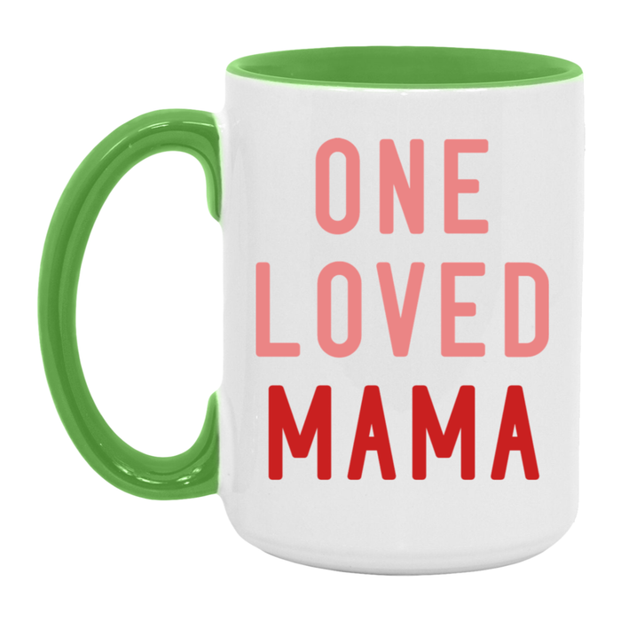 One Loved Mama Mug