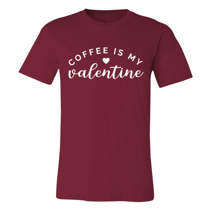 Coffee Is My Valentine T-Shirt