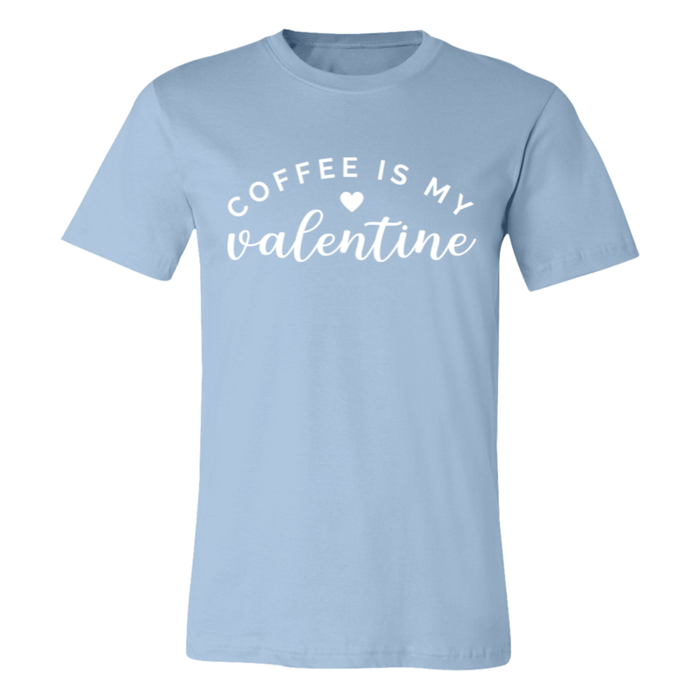 Coffee Is My Valentine T-Shirt