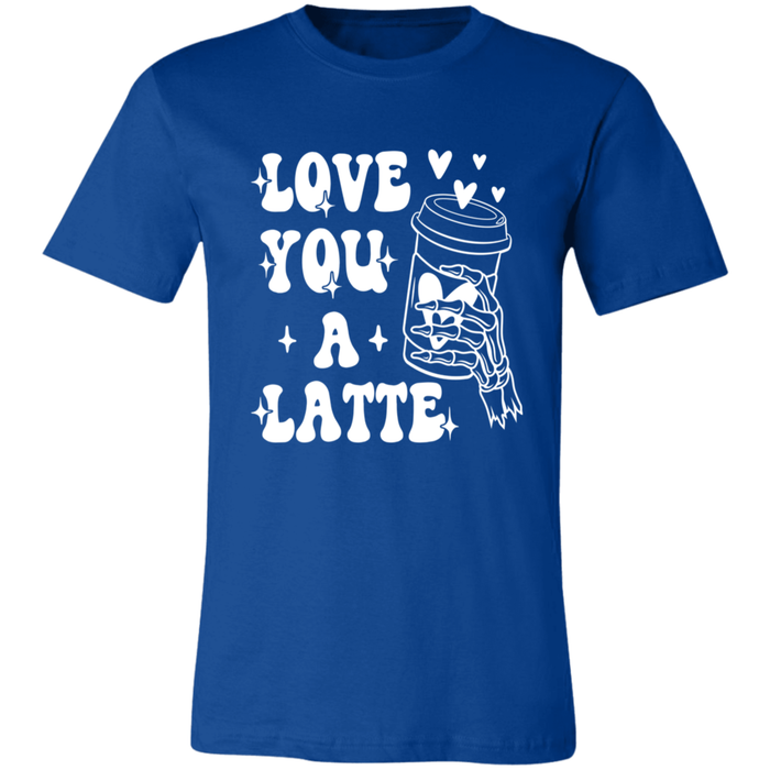 Love You A Latte T-Shirt