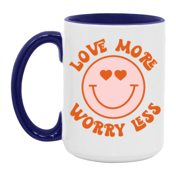 Love More Worry Less Mug